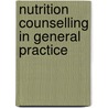 Nutrition counselling in general practice door M.W. Verheijden