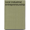 Rural industrial entrepreneurship by S. Dutta