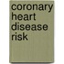 Coronary heart disease risk
