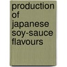 Production of Japanese soy-sauce flavours door C. van der Sluis