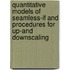 Quantitative models of SEAMLESS-IF and procedures for up-and downscaling