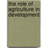 The role of agriculture in development by P. Roza
