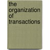 The organization of transactions door S.A. Meijer