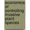 Economics of controlling invasive plant species door S.M. Chalak Haghighi