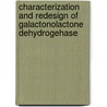 Characterization and redesign of galactonolactone dehydrogehase door N.G.H. Leferink