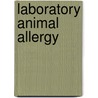 Laboratory animal allergy door Andree Hollander