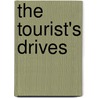 The tourist's drives by W. van der Knaap