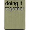 Doing it together door M.S. Laine