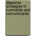 Digestive strategies in ruminants and nonruminants