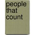 People that count