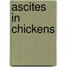 Ascites in chickens door C.W. Scheele