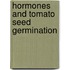 Hormones and tomato seed germination