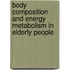 Body composition and energy metabolism in elderly people