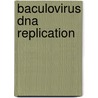 Baculovirus dna replication door M. Kool