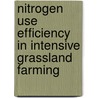 NItrogen use efficiency in intensive grassland farming by Deenen