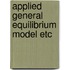 Applied general equilibrium model etc