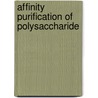 Affinity purification of polysaccharide door Rozie