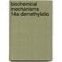 Biochemical mechanisms 14a-demethylatio