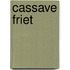 Cassave friet