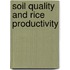 Soil quality and rice productivity