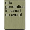 Drie generaties in schort en overal door M. van der Burg