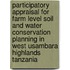 Participatory appraisal for farm level soil and water conservation planning in West Usambara highlands Tanzania