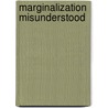 Marginalization misunderstood door Leeuwis