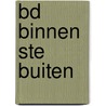 BD binnen ste buiten by J. van Keulen