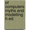 Of computers myths and modelling h.ed. door Leeuwis