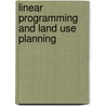 Linear programming and land use planning by O.C.A. Erenstein