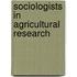 Sociologists in agricultural research