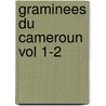 Graminees du cameroun vol 1-2 door Son