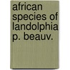 African species of landolphia p. beauv. door Onbekend