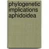 Phylogenetic implications aphidoidea door Ponsen
