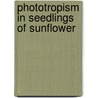 Phototropism in seedlings of sunflower door Franssen