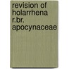 Revision of holarrhena r.br. apocynaceae by Kruif