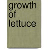Growth of lettuce door Holsteyn