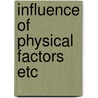 Influence of physical factors etc by Deinum