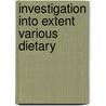 Investigation into extent various dietary door Hof