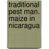 Traditional pest man. maize in nicaragua door Huis