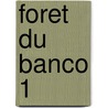 Foret du banco 1 by Koning