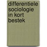 Differentiele sociologie in kort bestek by Evert-Willem Hofstee