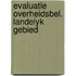 Evaluatie overheidsbel. landelyk gebied