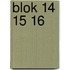 Blok 14 15 16