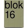 Blok 16 door K. de Baar