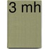 3 Mh