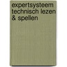 Expertsysteem technisch lezen & spellen door R. van der Pas