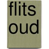 Flits oud door R. van der Pas
