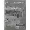 Migratie en mobiliteit vwo by W.J. Bouritius 