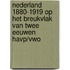 Nederland 1880-1919 op het breukvlak van twee eeuwen havp/vwo